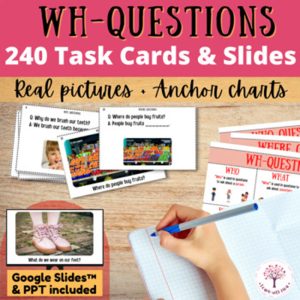 WH Questions Task Cards + Slides